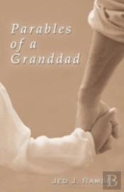 Parables Of A Granddad