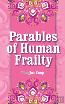 Bertrand.pt - Parables Of Human Frailty