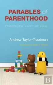 Parables Of Parenthood