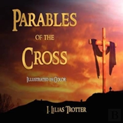 Bertrand.pt - Parables Of The Cross - Illustrated In Color