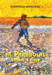 Parábolas Ontem e Hoje