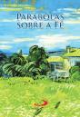 Parábolas sobre a Fé
