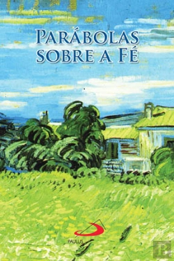 Bertrand.pt - Parábolas sobre a Fé