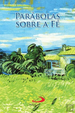 Bertrand.pt - Parábolas sobre a Fé