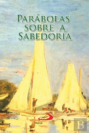 Parábolas sobre a Sabedoria