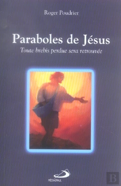 Bertrand.pt - Paraboles De Jesus ; Toute Brebis Perdue Sera Retrouvee