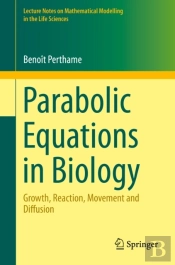Parabolic Equations In Biology