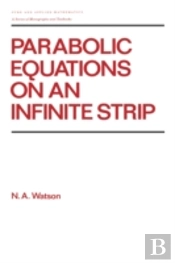 Parabolic Equations On An Infinite Strip