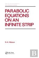 Parabolic Equations On An Infinite Strip
