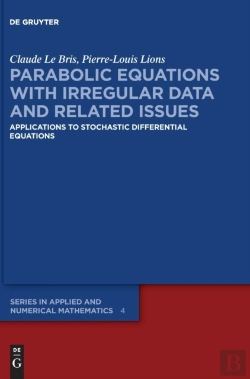 Bertrand.pt - Parabolic Equations With Irregular Data And Related Issues