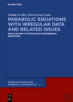 Bertrand.pt - Parabolic Equations With Irregular Data And Related Issues