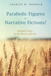 Parabolic Figures Or Narrative Fictions?