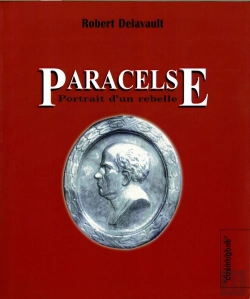 Bertrand.pt - Paracelse : Portrait D'Un Rebelle