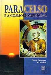 Paracelso e a Cosmobiomedicina