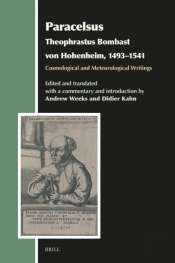 Paracelsus (Theophrastus Bombast Von Hohenheim, 1493-1541), Cosmological And Meteorological Writings