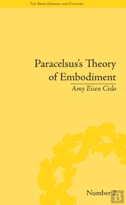 Bertrand.pt - Paracelsus'S Theory Of Embodiment