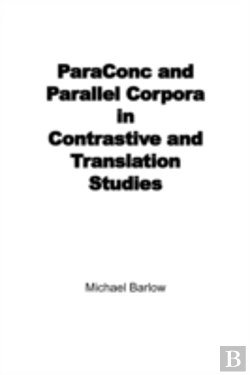 Bertrand.pt - Paraconc And Parallel Corpora In Contrastive And Translation Studies