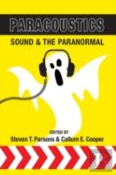 Paracoustics: Sound & The Paranormal