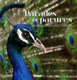 Bertrand.pt - Parades Et Parures : Quand L'Oiseau Veut Seduire