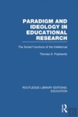 Bertrand.pt - Paradigm And Ideology In Educational Research (Rle Edu L)