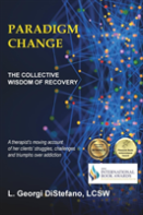 Paradigm Change The Collective Wisdom Of Recovery