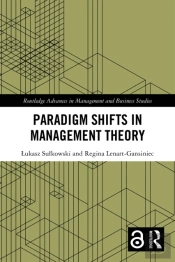 Paradigm Shifts In Management Theory