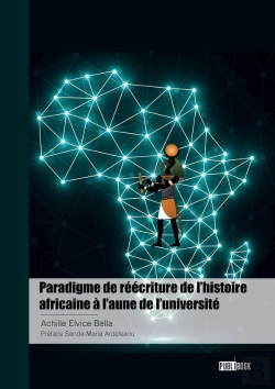 Bertrand.pt - Paradigme De Réécriture De L'Histoire Africaine À L'Aune De L'Université