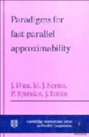 Paradigms For Fast Parallel Approximability