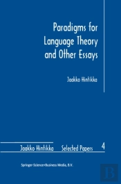 Paradigms For Language Theory And Other Essays