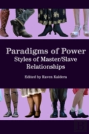 Paradigms Of Power: Styles Of Master/Slave Relationships