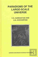 Paradigms Of The Large-Scale Universe