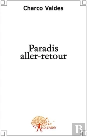 Paradis, Aller-Retour