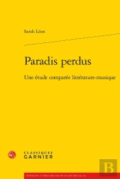 Paradis Perdus : Une Étude Comparée Littérature-Musique