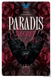 Paradis Secret Tome 2