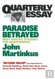 Paradise Betrayed: West Papua'S Struggle
