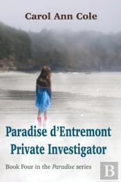 Paradise D'Entremont Private Investigator