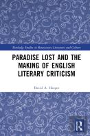 Paradise Lost And The Making Of English Literary Criticism