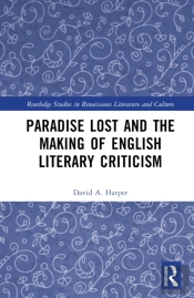 Paradise Lost And The Making Of English Literary Criticism
