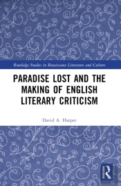 Paradise Lost And The Making Of English Literary Criticism