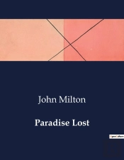 Paradise Lost - The Epic Journey Of Man S Fall