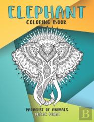 Paradise Of Animals Coloring Book - Large Print - Elephant