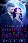 Paradise Of Shadows And Devotion