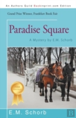 Bertrand.pt - Paradise Square: A Mystery By E.M. Schorb