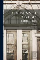 Paradisi In Sole Paradisus Terrestris