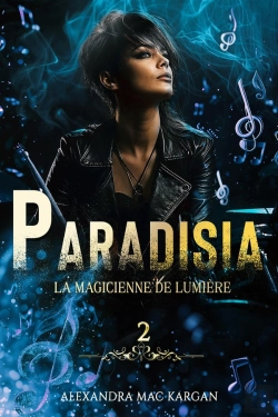 Bertrand.pt - Paradisia T2 - La Magicienne De Lumière
