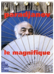 Paradjanov Le Magnifique