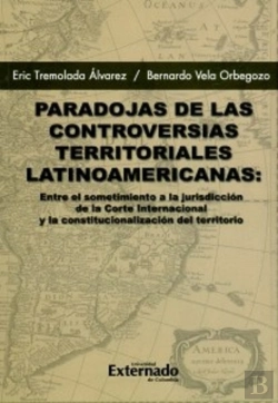 Bertrand.pt - Paradojas De Las Controversias Territoriales Latinoamericanas