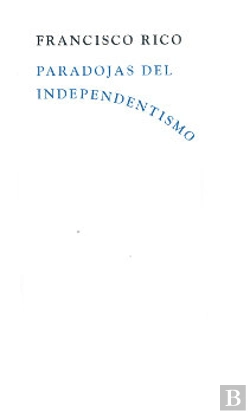 Bertrand.pt - Paradojas Del Independentismo