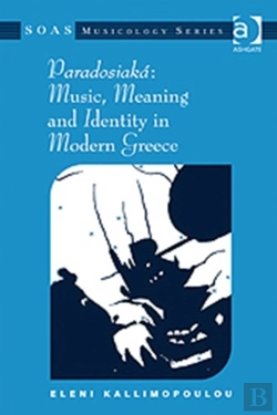 Bertrand.pt - Paradosiaka: Music, Meaning And Identity In Modern Greece