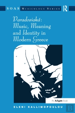 Bertrand.pt - Paradosiaka: Music, Meaning And Identity In Modern Greece